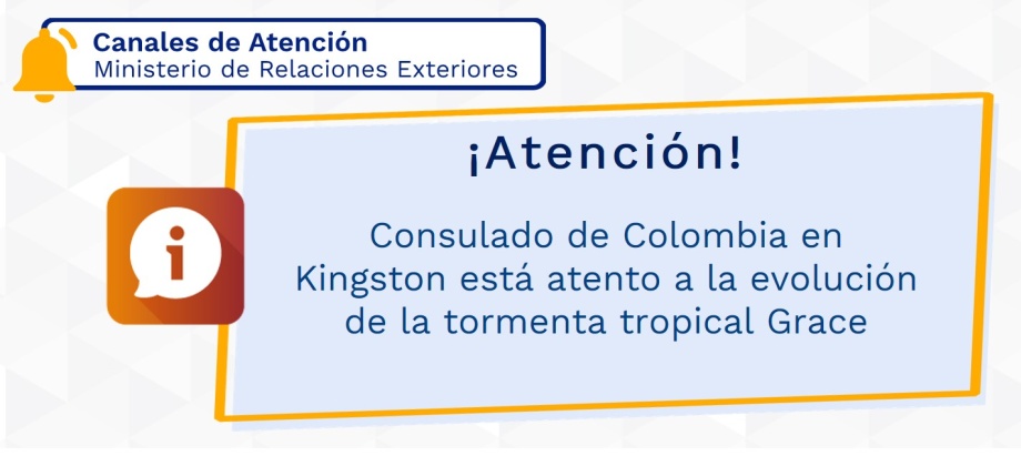 Consulado de Colombia en Kingston está atento a la evolución de la tormenta tropical Grace